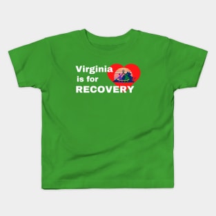 Virginia is for Recovery Kids T-Shirt